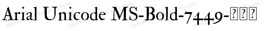 Arial Unicode MS-Bold-7449字体转换